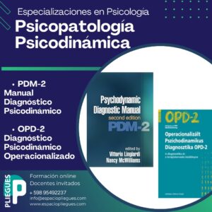 Psicopatología Psicodinámica: PDM-2 y OPD-2