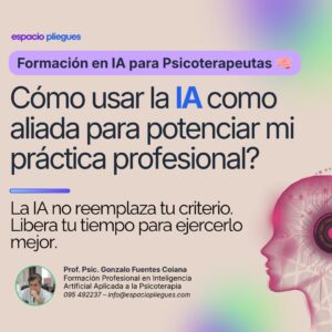 Inteligencia Artificial Aplicada al trabajo del/la Psicoterapeuta